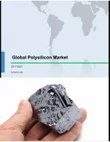 Global Polysilicon Market 2017-2021